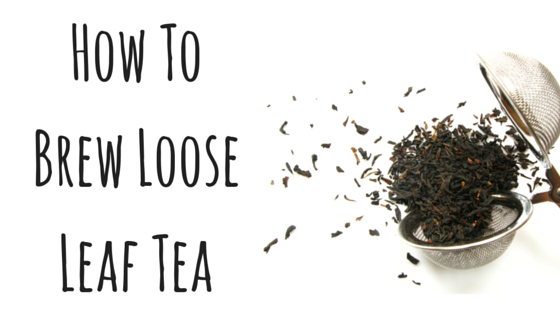https://www.teaformeplease.com/wp-content/uploads/2015/11/How-To-Brew-Loose-Leaf-Tea.png