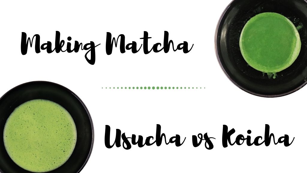 (USA & CA) - How to Make Usucha (Thin Matcha Recipe)